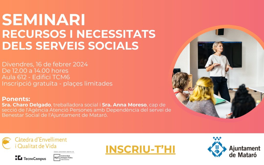 Seminari: Recursos i necessitats dels serveis socials